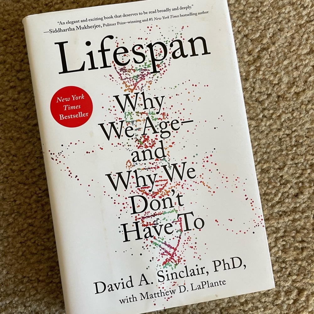 Lifespan Why We Age and Why We Don't Have To book by David A. Sinclair, PhD